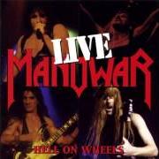Il testo KILL WITH POWER dei MANOWAR è presente anche nell'album Hell on wheels live (1997)