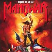 Il testo KINGDOM COME dei MANOWAR è presente anche nell'album Kings of metal (1988)