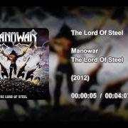 Il testo THE LORD OF STEEL dei MANOWAR è presente anche nell'album The lord of steel (2012)
