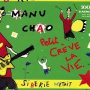 Il testo SIBERIE FLEUVE AMOUR di MANU CHAO è presente anche nell'album Sibérie m'était contéee (2004)