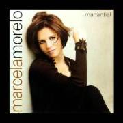 Il testo TAL CUAL ERES di MARCELA MORELO è presente anche nell'album Manantial (1997)