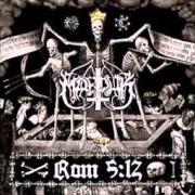 Il testo WOMB OF PERISHABLENESS dei MARDUK è presente anche nell'album Rom 5:12 (2007)