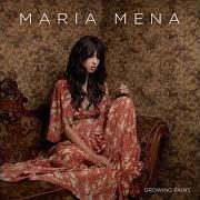 Il testo YOU DESERVE BETTER di MARIA MENA è presente anche nell'album Growing pains (2015)