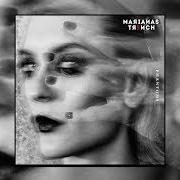 Il testo DON'T MISS ME? dei MARIANAS TRENCH è presente anche nell'album Phantoms (2019)