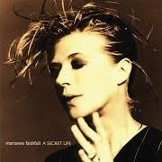 Il testo SHE di MARIANNE FAITHFULL è presente anche nell'album A secret life (1995)