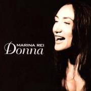 Il testo DUE COME NOI di MARINA REI è presente anche nell'album Donna (1997)