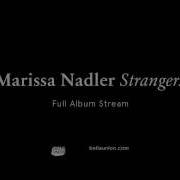 Il testo ALL THE COLORS OF THE DARK di MARISSA NADLER è presente anche nell'album Strangers (2016)