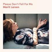 Il testo DO NOT di MARIT LARSEN è presente anche nell'album Joni was right (2016)