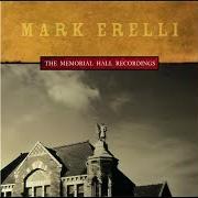 Il testo SUMMER NIGHT di MARK ERELLI è presente anche nell'album The memorial hall recordings (2002)