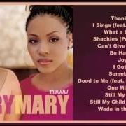 Il testo WHAT A FRIEND di MARY MARY è presente anche nell'album Thankful (2000)