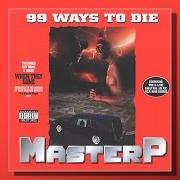 Il testo REV. DO WRONG COMM. di MASTER P è presente anche nell'album 99 ways to die (1995)