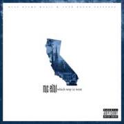 Il testo SITTIN' AROUND SMOKIN' di MC EIHT è presente anche nell'album Which way iz west (2017)