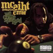 Il testo NUTHIN' BUT HIGH (ENDOLUDE) di MC EIHT è presente anche nell'album We come strapped (1994)