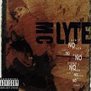 Il testo F--K THAT M-----F--KIN... di MC LYTE è presente anche nell'album Ain't no other (1993)