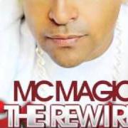 Il testo DIGGIN' di MC MAGIC è presente anche nell'album Rewire (2011)