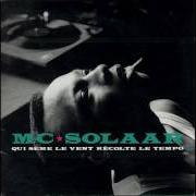 Il testo BOUGE DE LÀ di MC SOLAAR è presente anche nell'album Qui sème le vent récolte le tempo (1991)