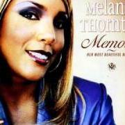 Il testo TAKE ME TO HEAVEN TONIGHT di MELANIE THORNTON è presente anche nell'album Memories - her most beautiful? (2003)
