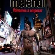 Il testo CANCIÓN DE AMOR CADUCADA di MELENDI è presente anche nell'album Volvamos a empezar (2010)