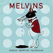 Il testo BREAK BREAD dei THE MELVINS è presente anche nell'album Pinkus abortion technician (2018)