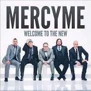 Il testo GREATER dei MERCYME è presente anche nell'album Welcome to the new (2014)