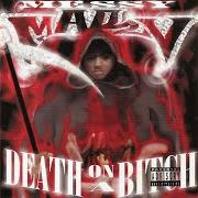 Il testo TRUMP TIGHT di MESSY MARV è presente anche nell'album Death on a bitch (1999)