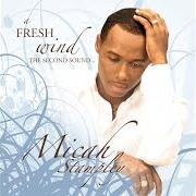 Il testo ANOTHER PLACE di MICAH STAMPLEY è presente anche nell'album A fresh wind - the second sound... (2006)