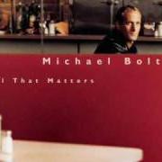Il testo LET'S MAKE A LONG STORY LONGER di MICHAEL BOLTON è presente anche nell'album All that matters (1997)