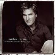 Il testo I'LL LEAD YOU HOME di MICHAEL W. SMITH è presente anche nell'album The second decade 1993-2003 (2003)