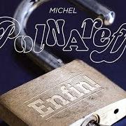 Il testo AGUA CALIENTE di MICHEL POLNAREFF è presente anche nell'album Enfin ! (2018)