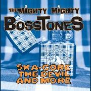 Il testo DRUGS AND KITTENS/I'LL DRINK TO THAT di MIGHTY MIGHTY BOSSTONES è presente anche nell'album Ska-core, the devil, and more (1993)