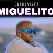 Il testo MÁS PERREO di MIGUELITO è presente anche nell'album 081422 (2021)