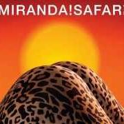 Il testo FOTOS di MIRANDA è presente anche nell'album Safari (2014)