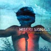 Misery signals