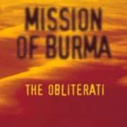 Il testo CAREENING WITH CONVICTION dei MISSION OF BURMA è presente anche nell'album The obliterati (2006)