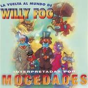 Il testo DAR LA VUELTA AL MUNDO di MOCEDADES è presente anche nell'album La vuelta al mundo de willy fog (1984)