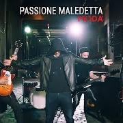 Il testo SONO FORTUNATO dei MODÀ è presente anche nell'album Passione maledetta 2.0 (2016)