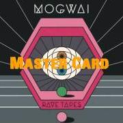 Il testo HEXON BOGON dei MOGWAI è presente anche nell'album Raves tapes (2014)