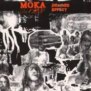 Il testo EVERYBODY WANTS TO DANCE di MOKA ONLY è presente anche nell'album Desired effect (2005)