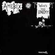 Il testo BELIEF degli AMEBIX è presente anche nell'album Who's the enemy (1982)