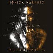 Il testo DOBLE CORAZÓN (RADIO EDIT) di MONICA NARANJO è presente anche nell'album Mes excentricités: vol. 1 (2019)