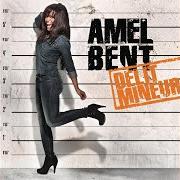 Il testo JE ME L'INTERDIS di AMEL BENT è presente anche nell'album Délit mineur (2011)