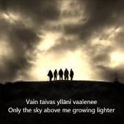 Il testo NÄLKÄ, VÄSYMYS JA EPÄTOIVO dei MOONSORROW è presente anche nell'album Varjoina kuljemme kuolleiden maassa (2011)