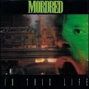 Il testo A BEGINNING dei MORDRED è presente anche nell'album In this life (1991)