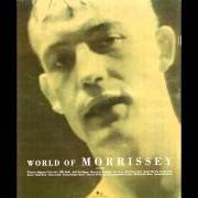 Il testo SISTER I'M A POET di MORRISSEY è presente anche nell'album World of morrissey (1995)