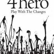 Il testo LOOK INSIDE di 4HERO è presente anche nell'album Play with the changes (2007)
