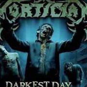 Il testo DARKEST DAY OF HORROR dei MORTICIAN è presente anche nell'album Darkest day of horror (2003)