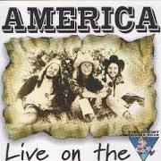 Il testo TIN MAN degli AMERICA è presente anche nell'album America in concert (king biscuit) (1995)