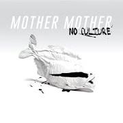 Il testo EVERYTHING IS HAPPENING dei MOTHER MOTHER è presente anche nell'album No culture (2017)
