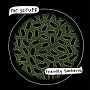 Il testo FEEL FREE di MR. SCRUFF è presente anche nell'album Friendly bacteria (2014)