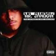 Il testo POCOS PERO LOCOS BREAK di MR. SHADOW è presente anche nell'album The streets are kalling (2006)